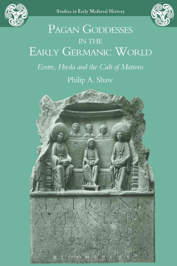 Pagan Goddesses in the Early Germanic World cover